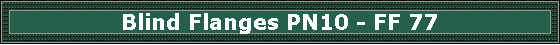 Blind Flanges PN10 - FF 77