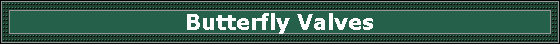 Butterfly Valves
