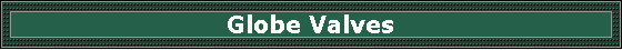 Globe Valves